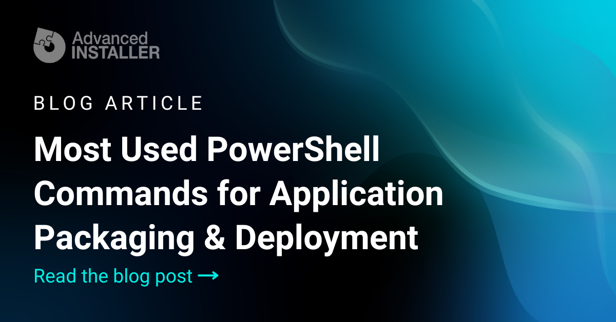 Basic powershell commands app packaging and deployment