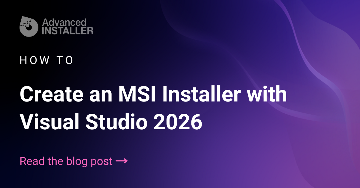 Create msi installer with visual studio 2026