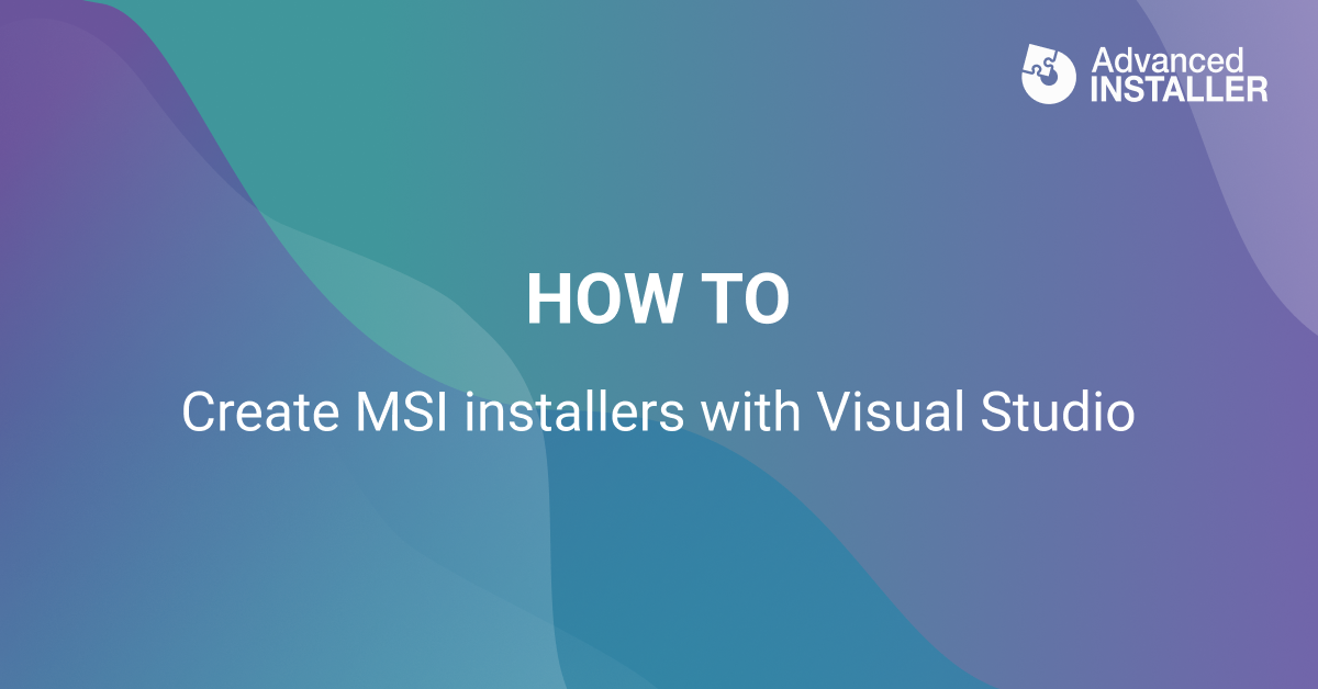Create msi installer with visual studio