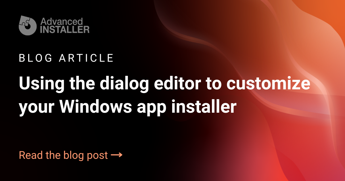 Dialog editor for custom app installer