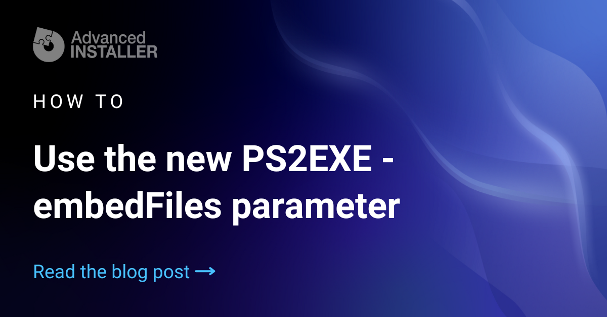 How to use ps2exe embedfiles parameter