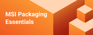 MSI Packaging Essentials 