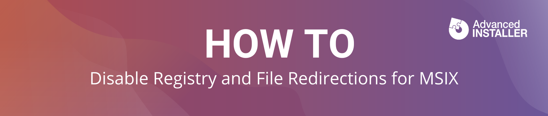 How to disable registry and file redirections