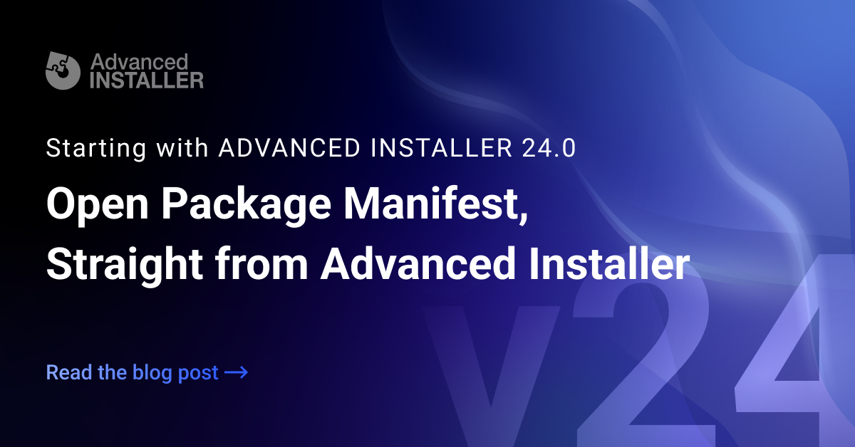 Open package manifest in advanced installer