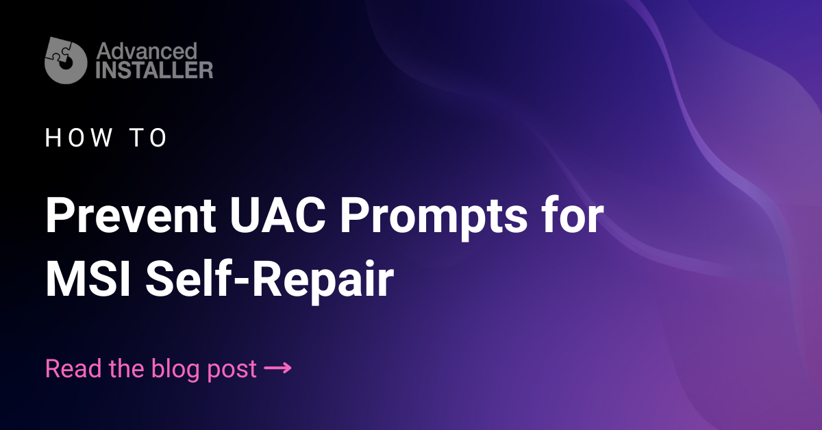 Prevent uac prompts on msi installs