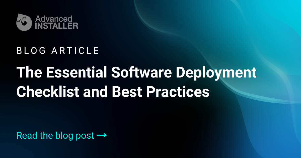 Software deployment checklist and best practices