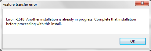 MSI Error 1618: Another installation is already in progress