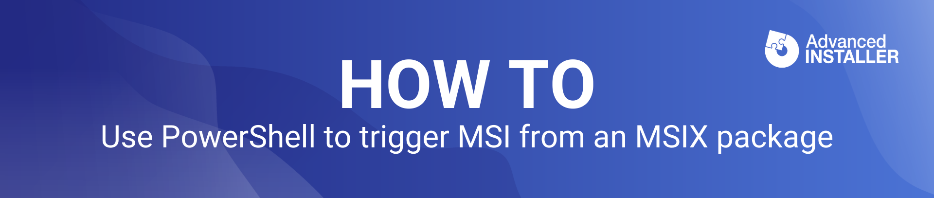 Trigger msi installation from msix