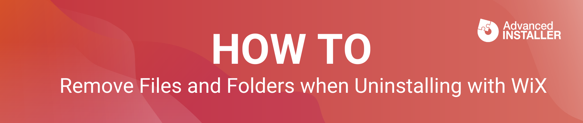 Remove files folders when uninstalling wix